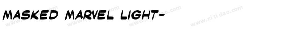 Masked Marvel Light字体转换